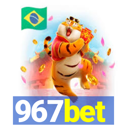 967bet