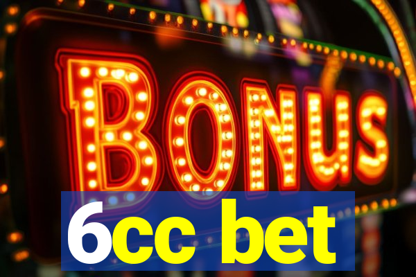 6cc bet