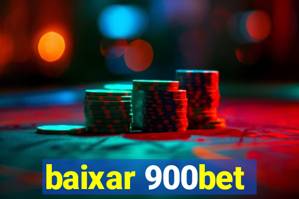 baixar 900bet