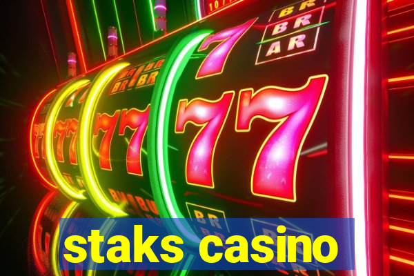 staks casino