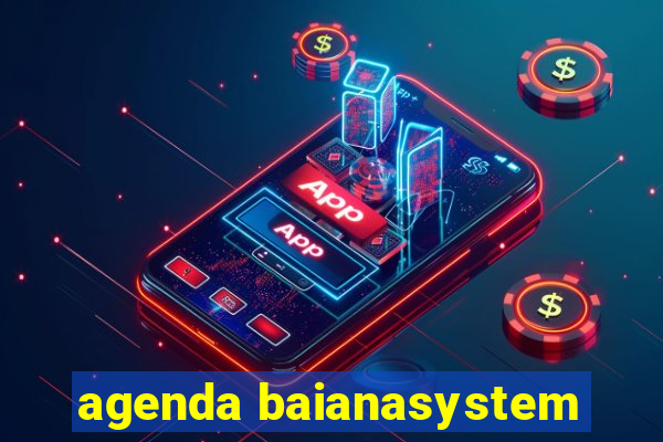 agenda baianasystem