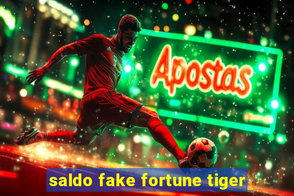 saldo fake fortune tiger