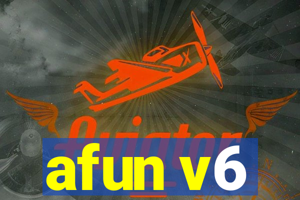 afun v6