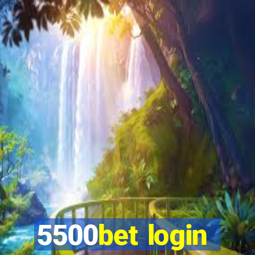 5500bet login