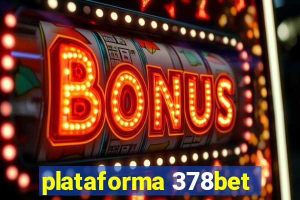 plataforma 378bet