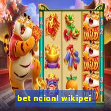 bet ncionl wikipei