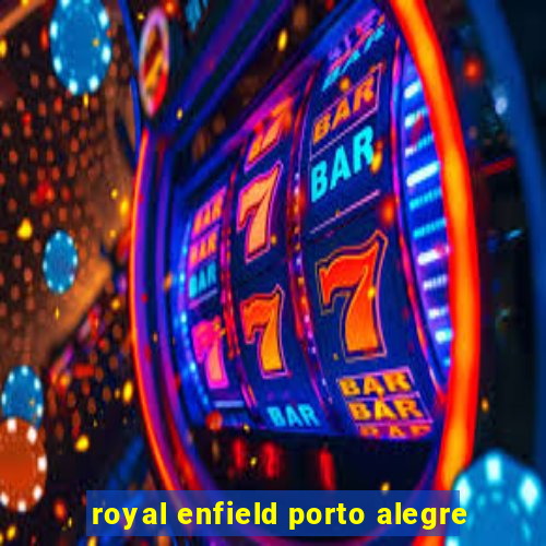 royal enfield porto alegre