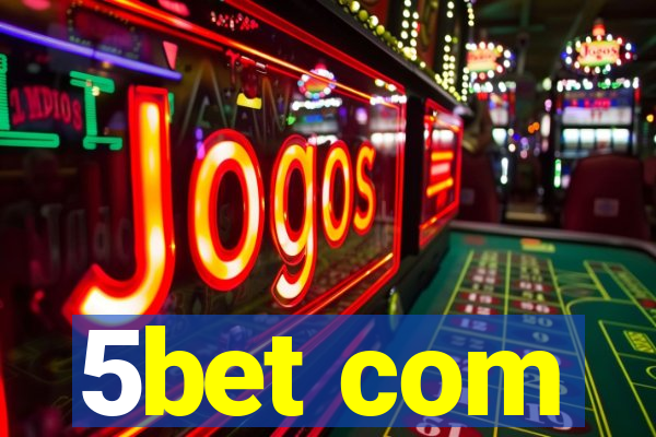 5bet com