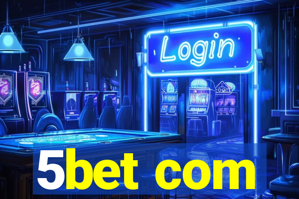 5bet com