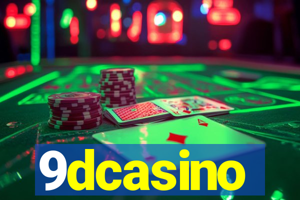 9dcasino