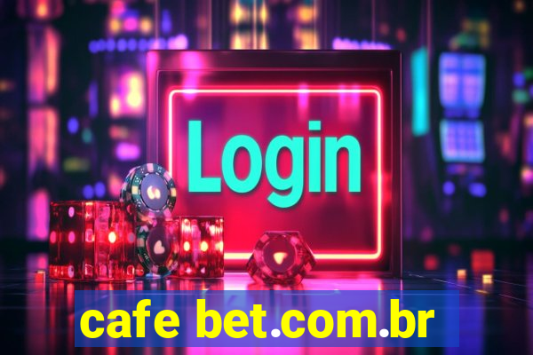 cafe bet.com.br