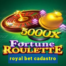 royal bet cadastro