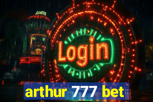 arthur 777 bet