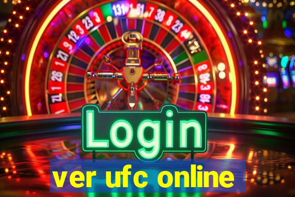 ver ufc online