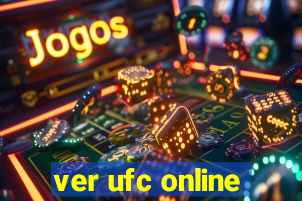 ver ufc online