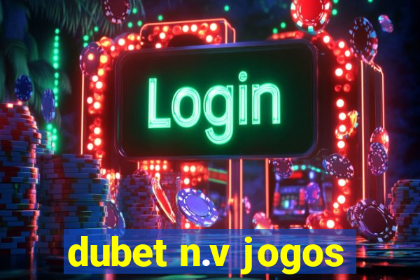 dubet n.v jogos