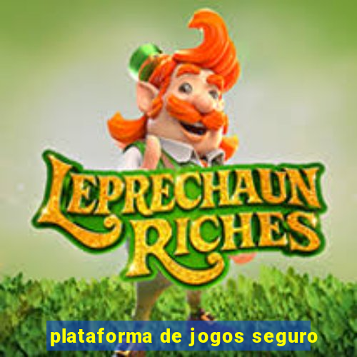 plataforma de jogos seguro