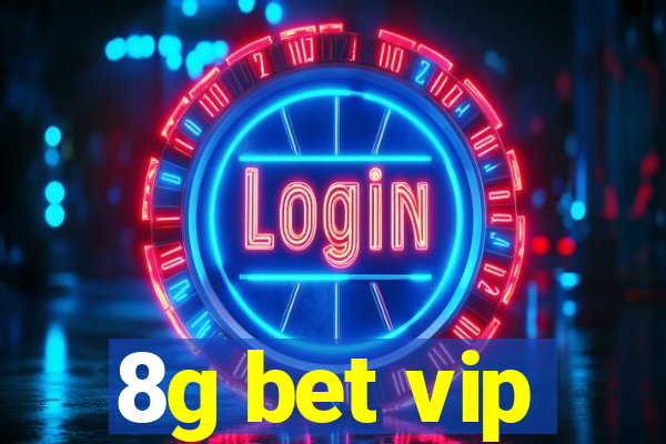 8g bet vip