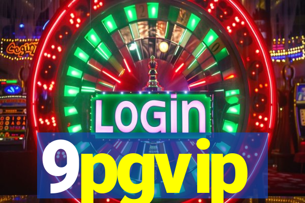 9pgvip