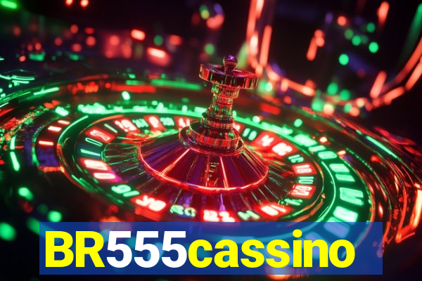 BR555cassino