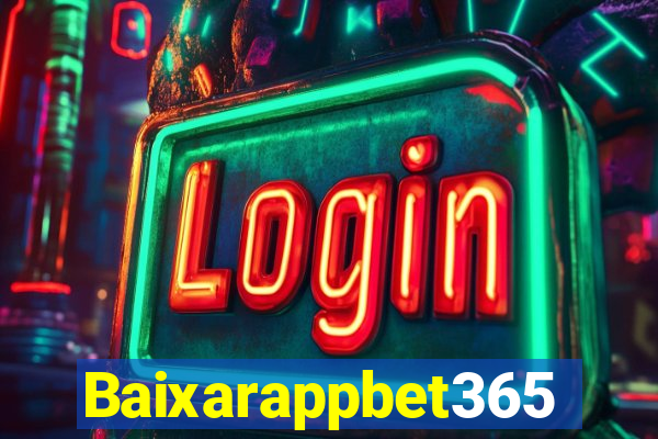 Baixarappbet365