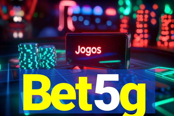 Bet5g