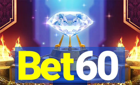 Bet60