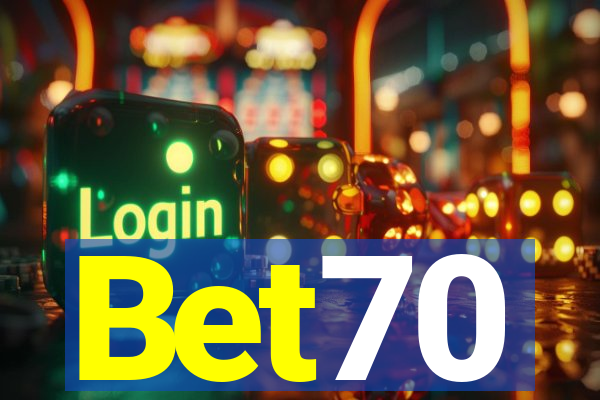 Bet70