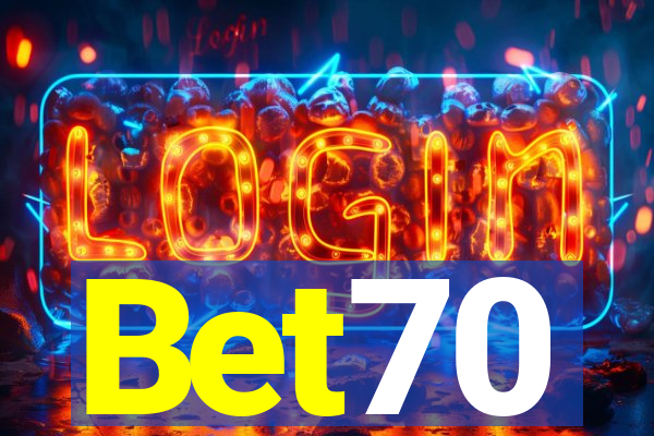 Bet70