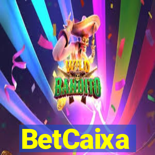 BetCaixa