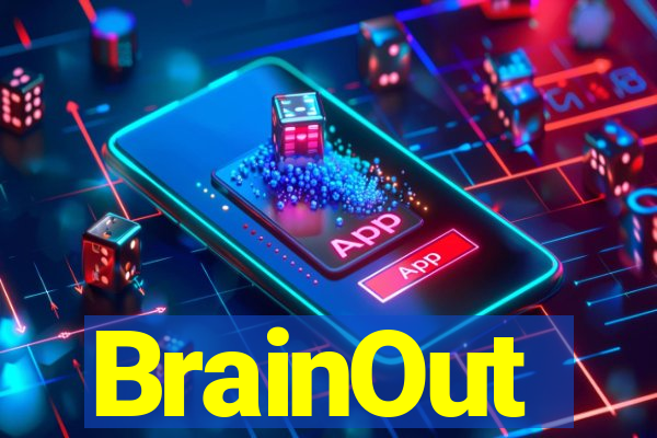 BrainOut