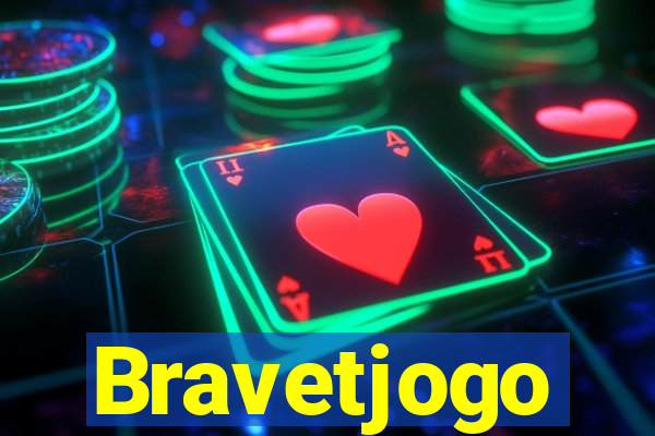 Bravetjogo