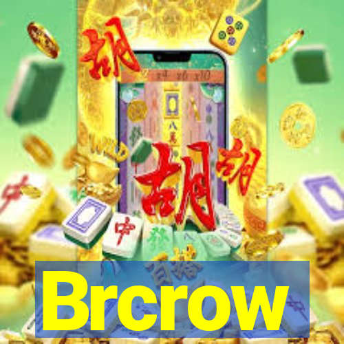 Brcrow