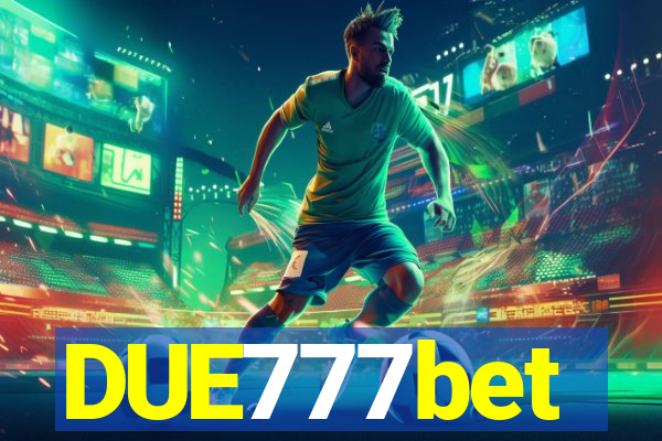 DUE777bet