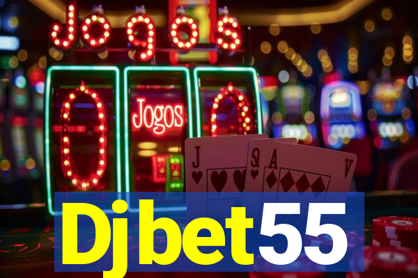 Djbet55