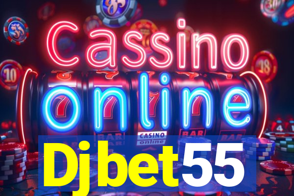 Djbet55