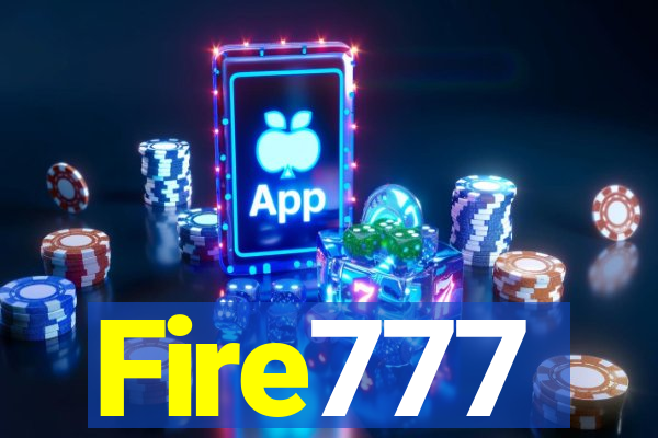 Fire777