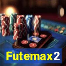 Futemax2