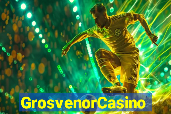 GrosvenorCasino