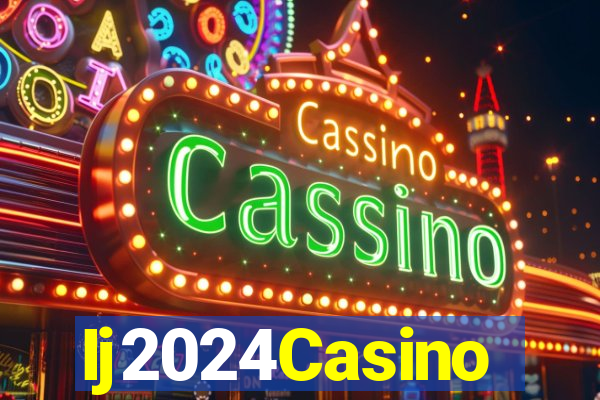 Ij2024Casino