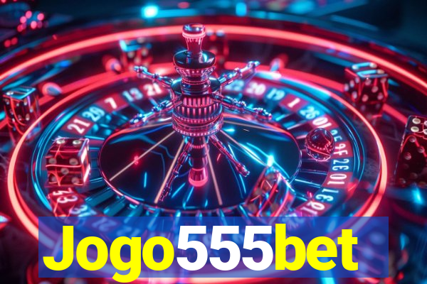 Jogo555bet