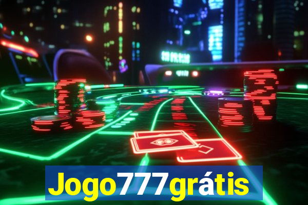 Jogo777grátis