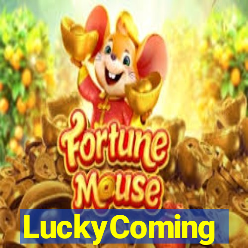 LuckyComing