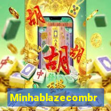 Minhablazecombr