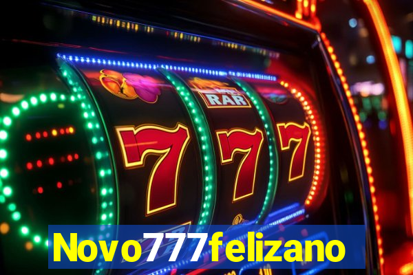 Novo777felizano