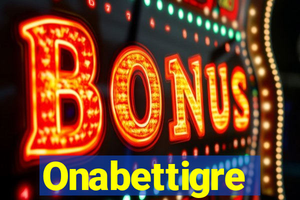 Onabettigre