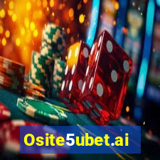 Osite5ubet.ai