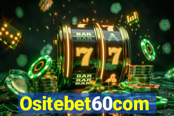 Ositebet60com