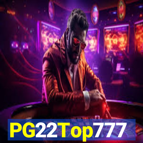 PG22Top777