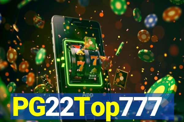 PG22Top777